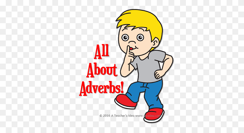 362x400 A Teacher's Idea All About Adverbs - Adverb Clipart