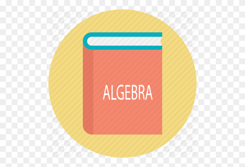 512x512 Algebra, Algebra Book, Book, Math, Mathematical Study Icon - Algebra PNG