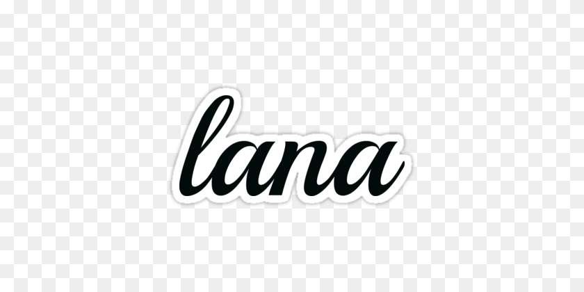 375x360 Porque Lana Del Rey, Si Quieres Lo Mismo Con Tu Nombre En Su Lugar - Lana Del Rey Png