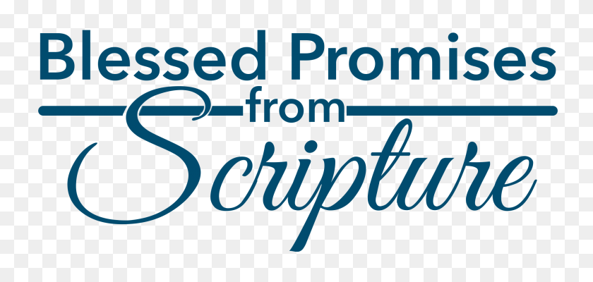 2100x916 Blessed Promises From Scripture - Scripture PNG