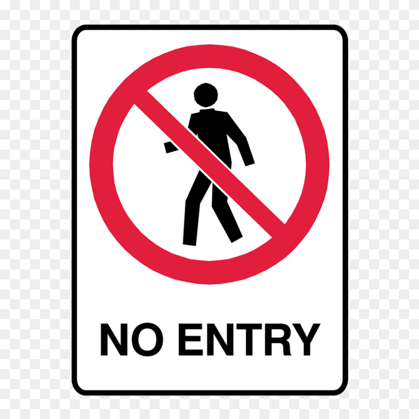 800x800 Brady Prohibition Signs No Entry Go Industrial - Prohibited Sign PNG