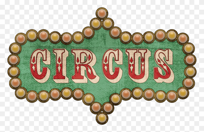 1413x880 Circus Clipart The Word - Circus Clipart Free Download