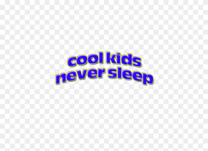 550x550 Cool Kids Never Sleep Shared - 90s PNG