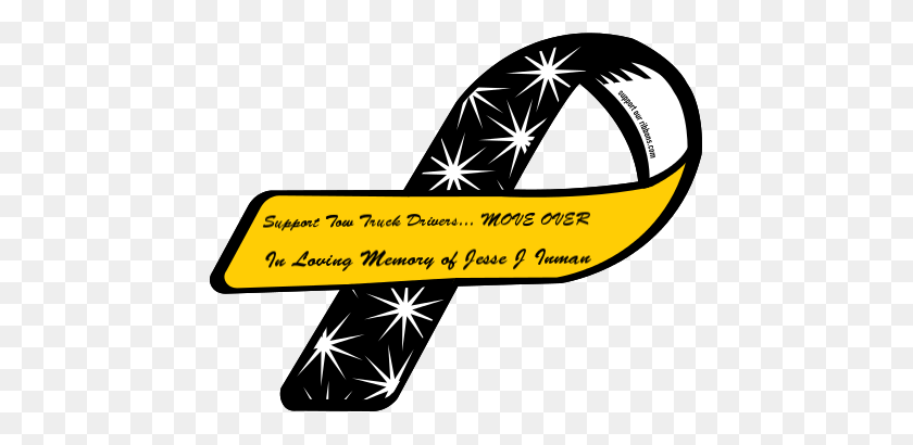 455x350 Custom Ribbon Support Tow Truck Drivers Move Over In Loving - In Loving Memory PNG