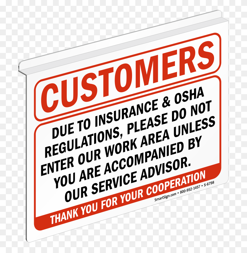 723x800 Customers Do Not Enter Our Work Area Z Sign For Ceiling, Sku S - Do Not Enter Sign PNG