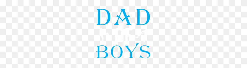190x174 Dad Of Boys Happy Fathers Day - Happy Fathers Day PNG
