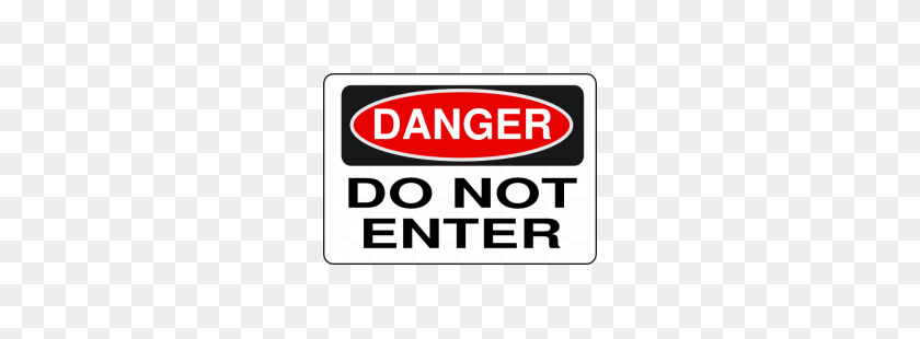 250x250 Danger Do Not Enter Sign - Do Not Enter Sign PNG