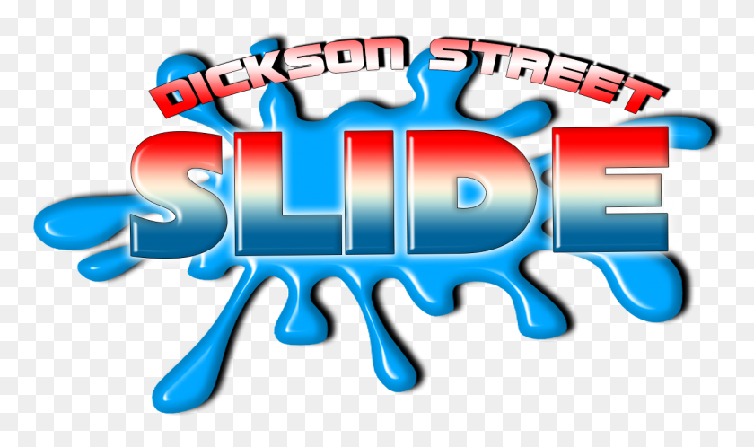 1262x709 Dickson Street Slide August One Day Only Event! - Slip And Slide Clip Art