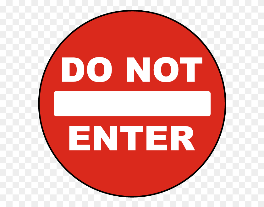 600x600 Do Not Enter Floor Sign - Do Not Enter Sign PNG