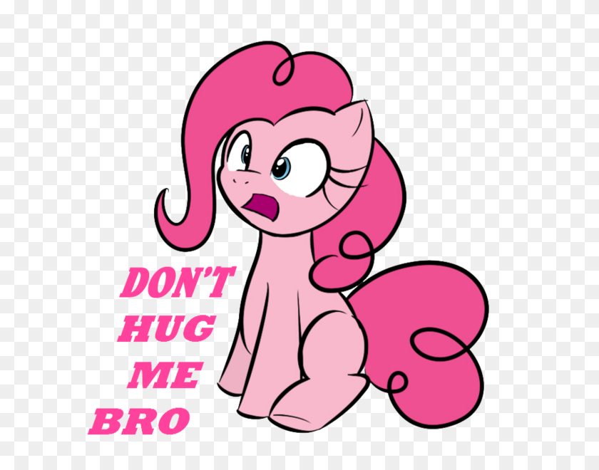 600x600 Don't Hug Me Bro Pony Reacciones Conozca Su Meme - No Sé Clipart