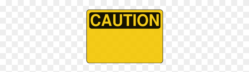 260x184 Download Caution Sign Template Clipart Traffic Sign Warning Sign - Caution PNG