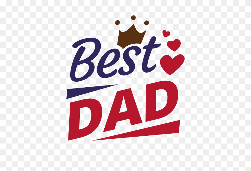 512x512 Fathers Day Message Best Dad - Fathers Day PNG