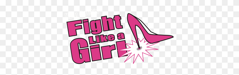 385x203 Fight Like A Girl Png Transparent Fight Like A Girl Images - Fight PNG