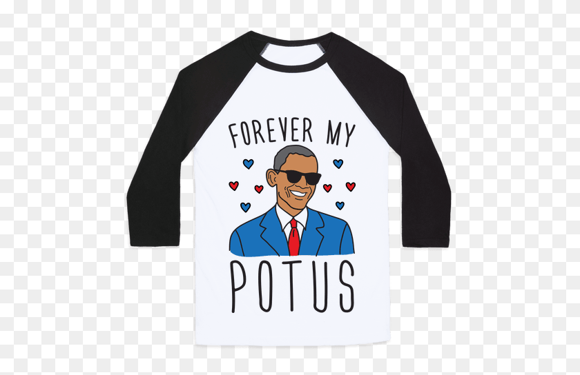 484x484 Forever My Potus Obama Baseball Tee Lookhuman - Obama PNG
