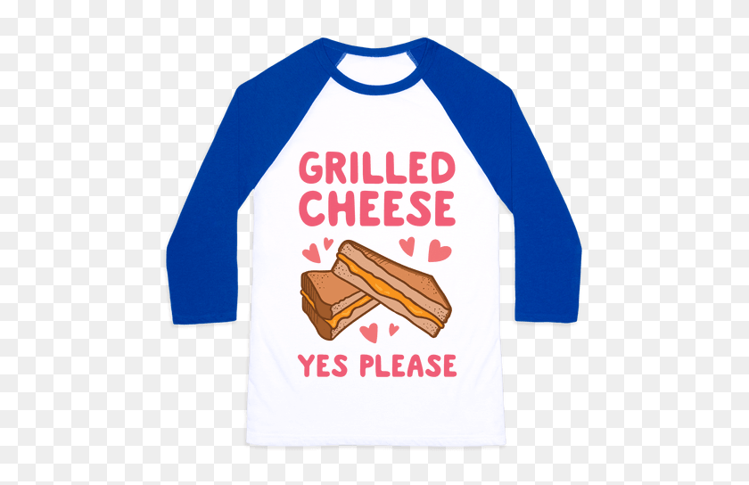 484x484 Grilled Cheese Quotes Baseball Tees Lookhuman - Grilled Cheese PNG