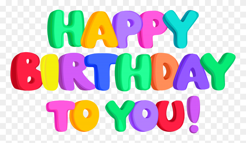 8000x4398 Happy Birthday To You Png Clip - We Need You Clip Art