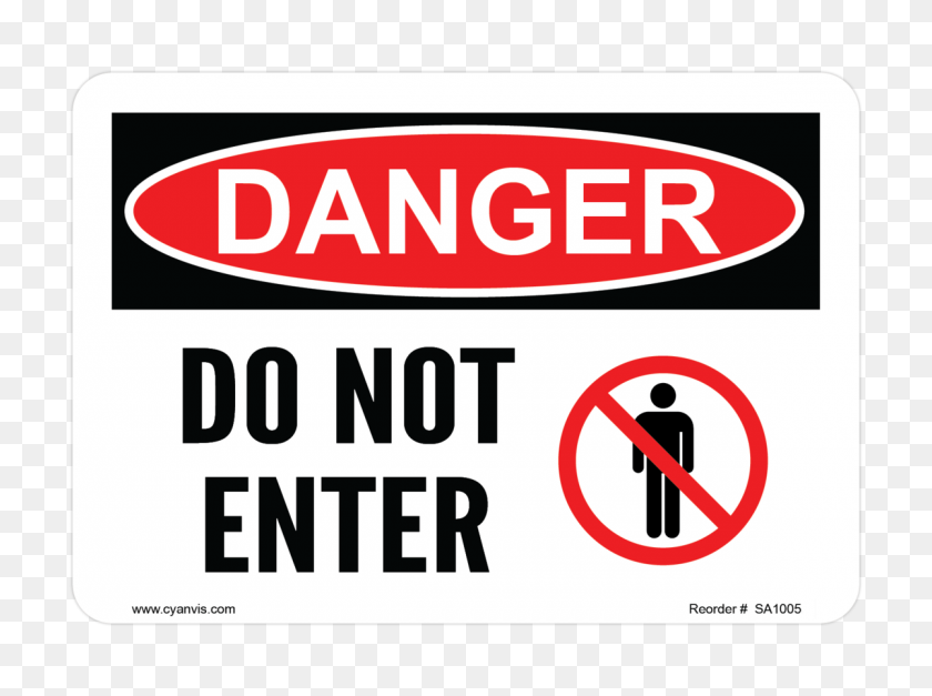 1200x873 High Quality Danger Safety Sign Cyanvisuals - Do Not Enter Sign PNG