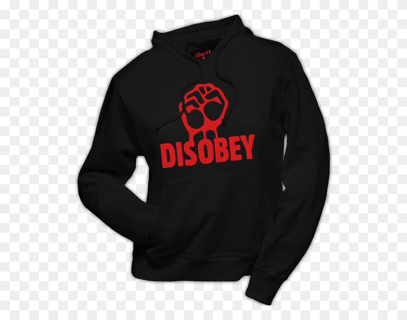 536x600 Hoodie Disobey Revolt! - Hoodie PNG