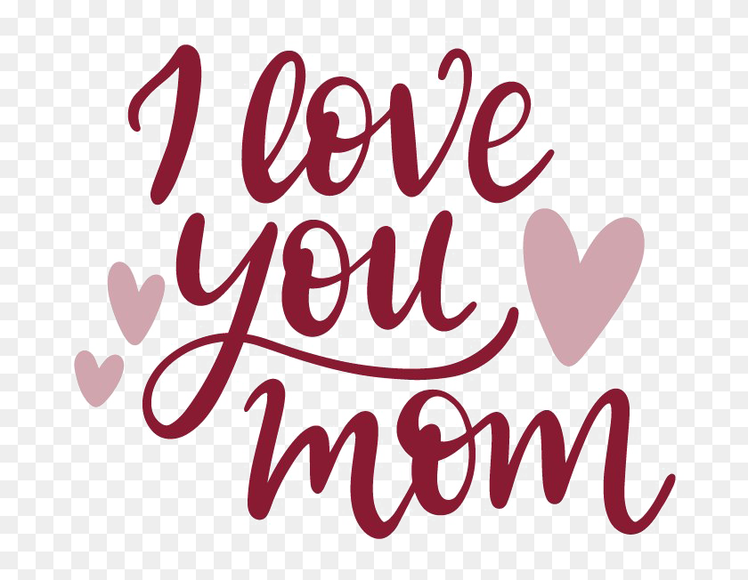 744x592 I Love You Mom Png Image - Mom PNG