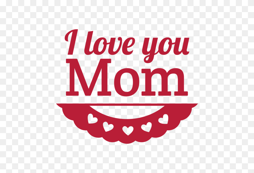 512x512 I Love You Mom Png Image Png Arts - Mom PNG