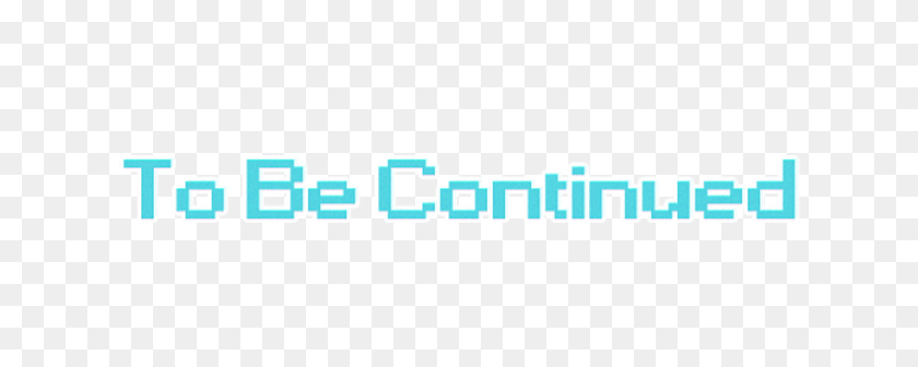 662x276 Image - To Be Continued PNG