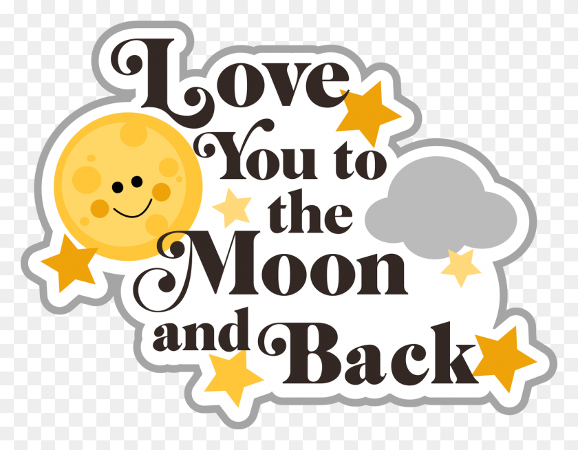 1280x976 Image Result For I Love You To The Moon And Back Clipart - Love You To The Moon And Back Clipart