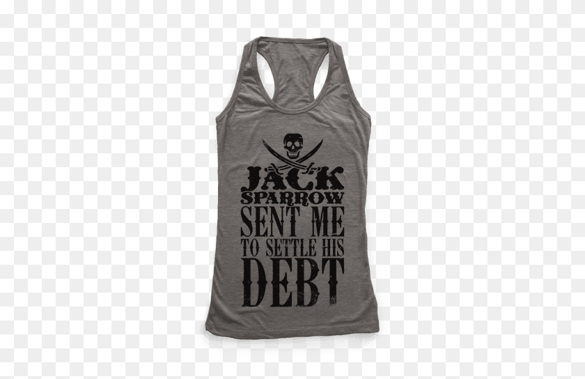 484x484 Jack Sparrow Sent Me To Settle His Debt Racerback Tank Tops - Jack Sparrow PNG