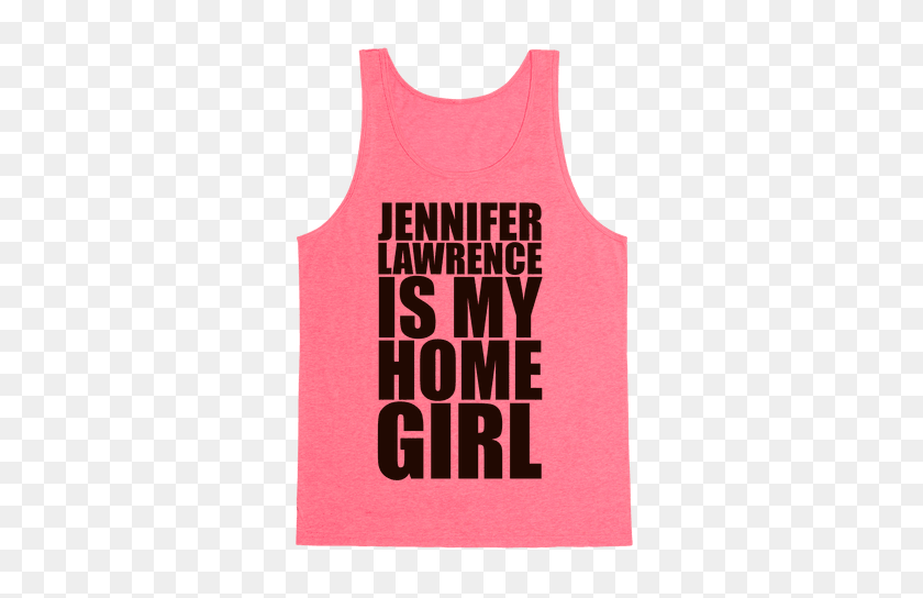 484x484 Jennifer Lawrence Is My Home Girl Tank Top Lookhuman - Jennifer Lawrence PNG