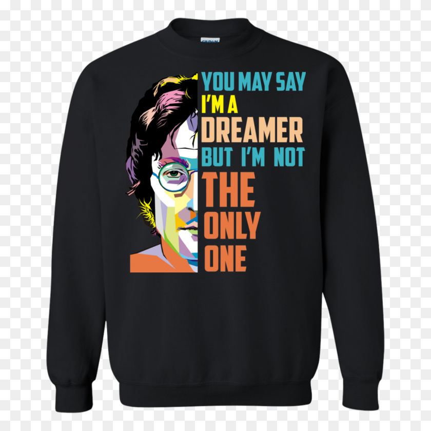 1155x1155 John Lennon You May Say I'm A Dreamer But I'm Not The Only One - John Lennon PNG