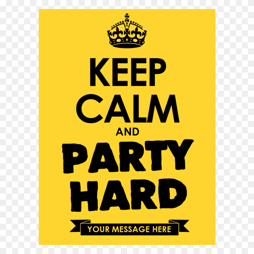 1200x1200 Keep Calm And Party Hard Mens T Shirt - Keep Calm Crown PNG