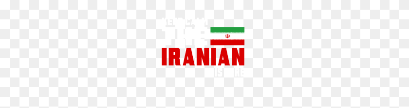190x163 Mantener La Calma El Iraní Está Aquí Irán Bandera De Regalo - Bandera De Irán Png