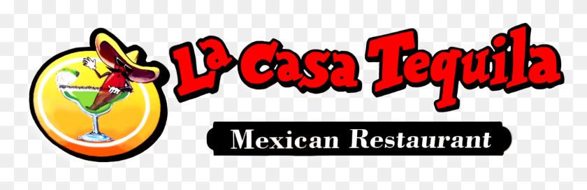 1568x428 La Casa Tequila - Comida Mexicana Png
