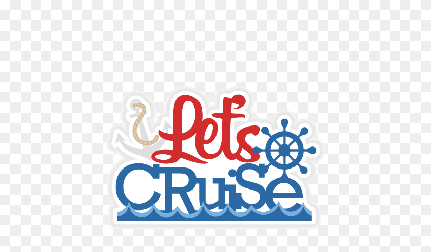 432x432 Let's Cruise Title Scrapbook Cute Clipart - Let It Snow Clipart