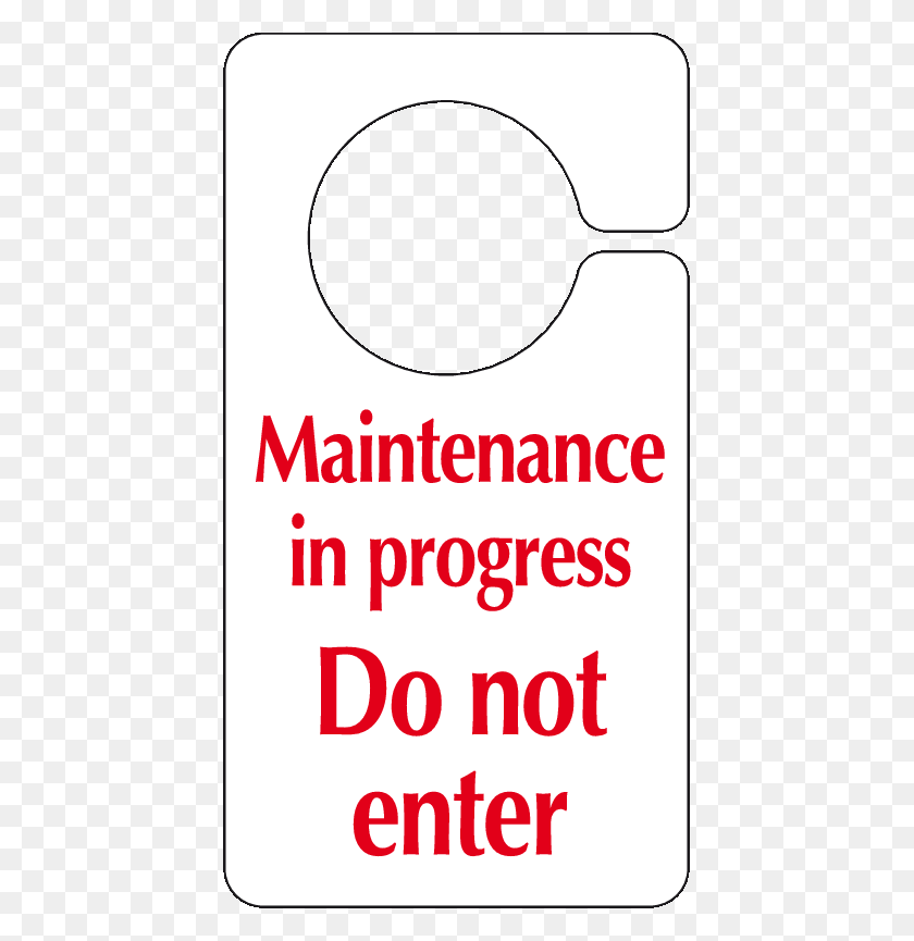 429x805 Maintenance In Progress Sign Do Not Enter Hook On The Door Sign - Do Not Enter PNG