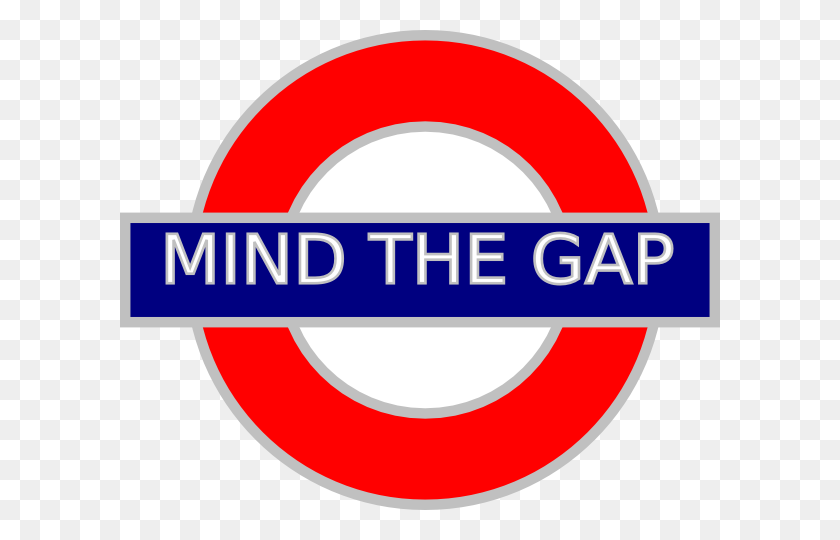 600x480 Mind The Gap Tube Sign Clipart - Mind Clipart