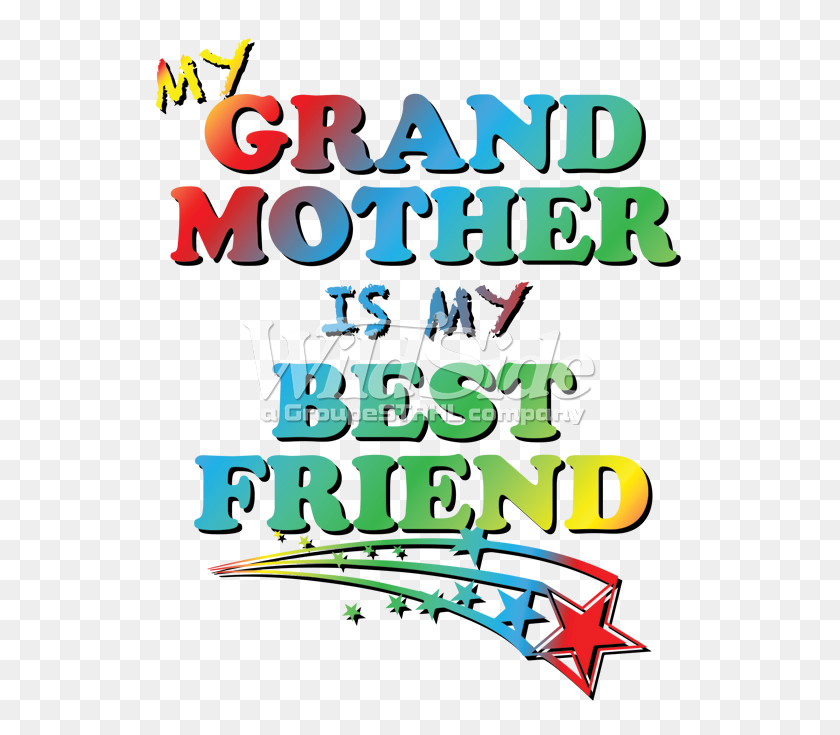 675x675 My Grandmother Is My Best Friend - Best Friends PNG