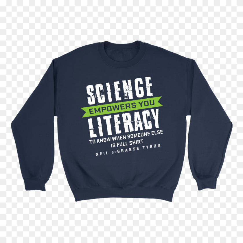 1024x1024 Neil Degrasse Tyson Science Literacy Quote T Shirt Isonicgeek Store - Neil Degrasse Tyson PNG