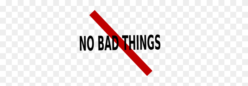 299x231 No Bad Thing Such As Clip Art - No Clipart Transparent