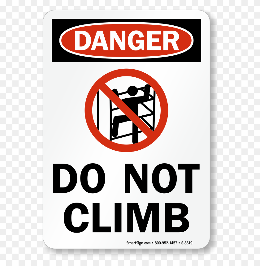 568x800 No Climbing Signs Do Not Climb Signs - Do Not Enter Sign PNG