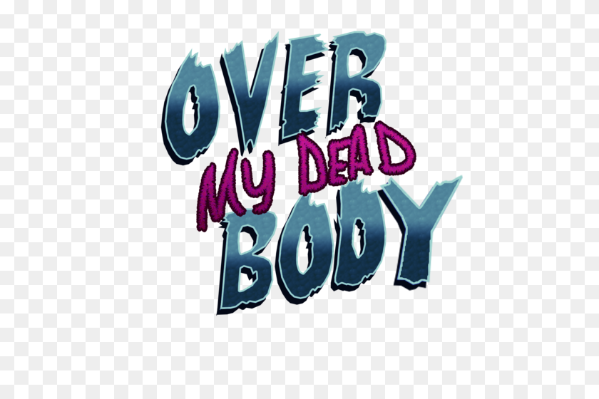 500x500 Over My Dead Body Announced! On Game Jolt - Dead Body PNG