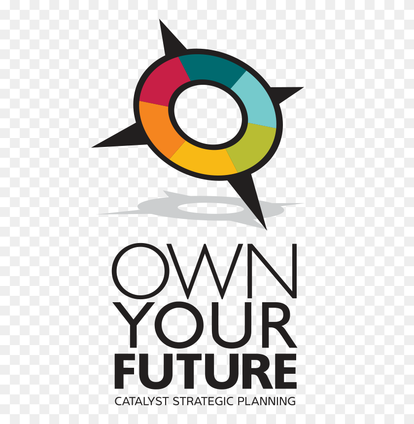 487x800 Own Your Future Catalyst Strategic Planning Catalyst - Future PNG