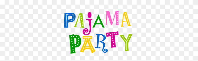 300x202 Pajama Party Png Hd Transparent Pajama Party Hd Images - Party PNG