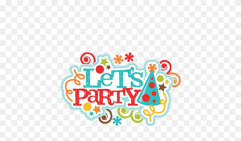 432x432 Party Clipart Lets - Party Time Clipart