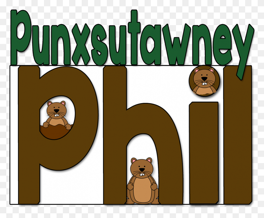1600x1304 Phil Whole Word Color Simply Skilled In Second - Groundhog Day Clipart