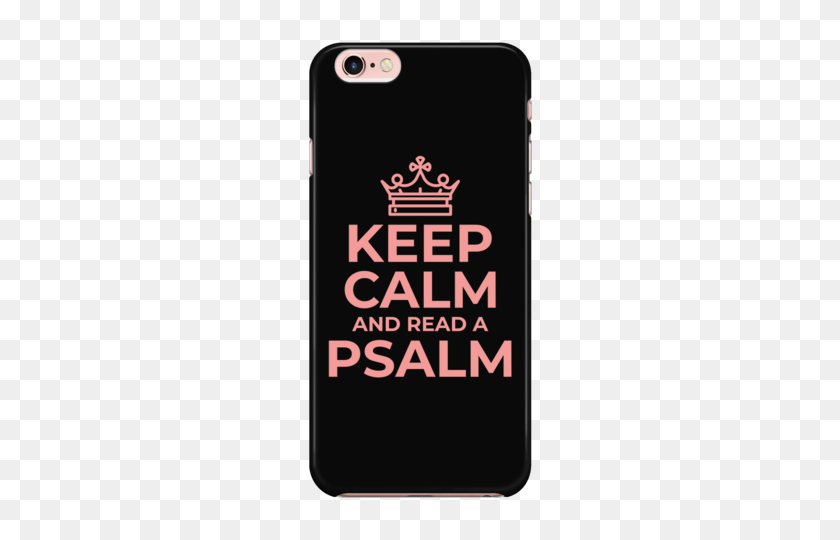 480x480 Phone Cases Pretty Praise - Keep Calm Crown PNG