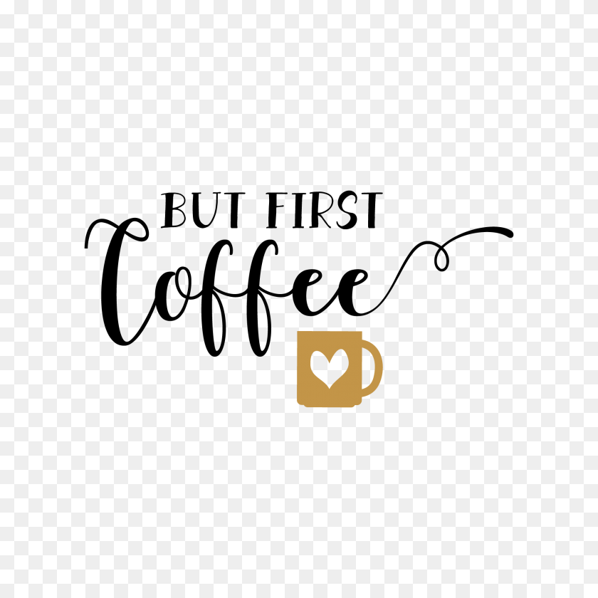 1800x1800 Poster Coffee, Cutting - Quotes PNG