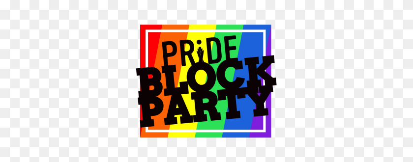 300x270 Pride Block Party Fm Pride - Block Party Clip Art