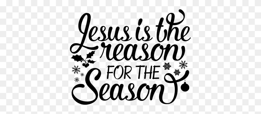 389x308 Products - Jesus Is The Reason For The Season Clipart
