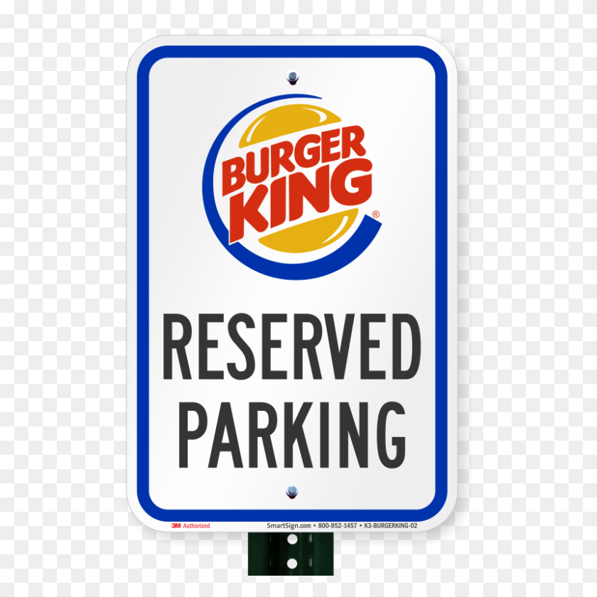 800x800 Señal De Estacionamiento Reservado, Burger King, Sku Burgerking - Burger King Png