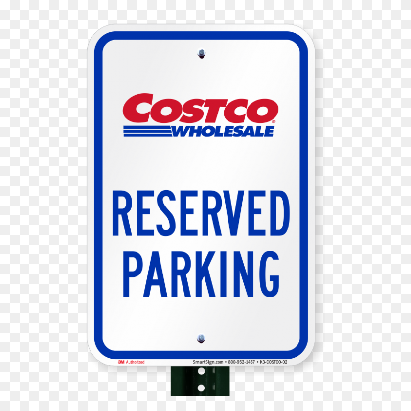 800x800 Reserved Parking Sign, Costco Wholesale, Sku Costco - Costco PNG